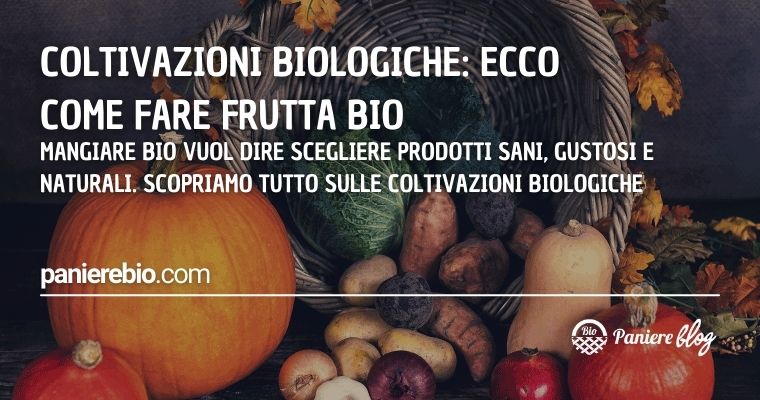 Coltivazioni biologiche significato