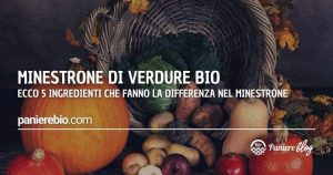 Ecco 5 ingredienti bio che fanno la differenza nel tuo minestrone