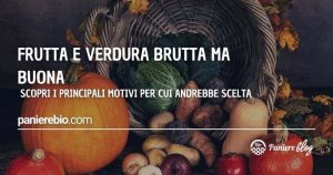 Ecco perché è meglio scegliere la frutta e verdura brutta, ma buona!