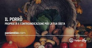 Le proprietà e le controindicazioni del porro nella tua dieta