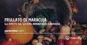 Effetti del frullato di maracuja sul sistema nervoso e immunitario